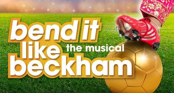 Bend It Like Beckham The Musical opens in 2015 at the Phoenix Theatre