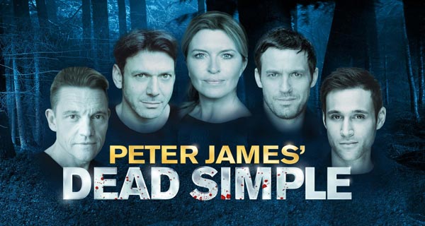 The atsge adaptation of Peter James' Dead Simple is touring the UK in 2015