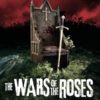 The War Of The Roses directed by Trevor Nunn at The Rose Theatre Kingston