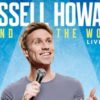 Russell Howard - Around The World Tour