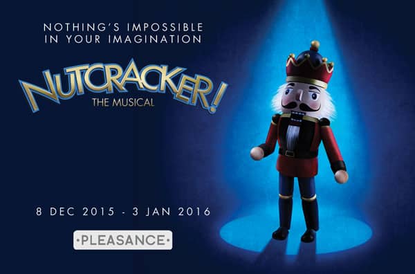 Nutcracker the musical at the Pleasance Theatre