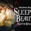 Matthew Bourne's Sleeping Beauty Uk Tour