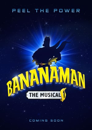 Bananaman The Musical