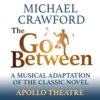 Michael Crawford stars in The Go-Between. Tickets now on sale