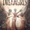 Dreamgirls Tickets are now on sale