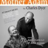 Mother Adam by Charler Dyer at Baron's Court Theatre