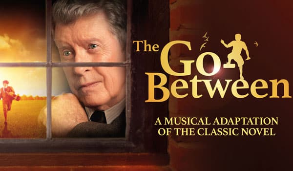 Book Now for Michael Crawford in The Go-Between a new musical at the Apollo Theatre