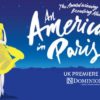 Book now for An American In Paris at the Dominion Theatre