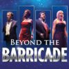 Book tickets for Beyond The Barricade