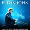 Elton John's Wonderful Crazy Night Tour