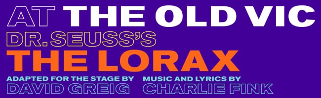 Tickets for Dr Seuss's The Lorax at The Olv Vic are now on sale