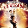 La Strada The Musical UK Tour