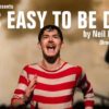 Book tickets for It's Easy To Be Dead