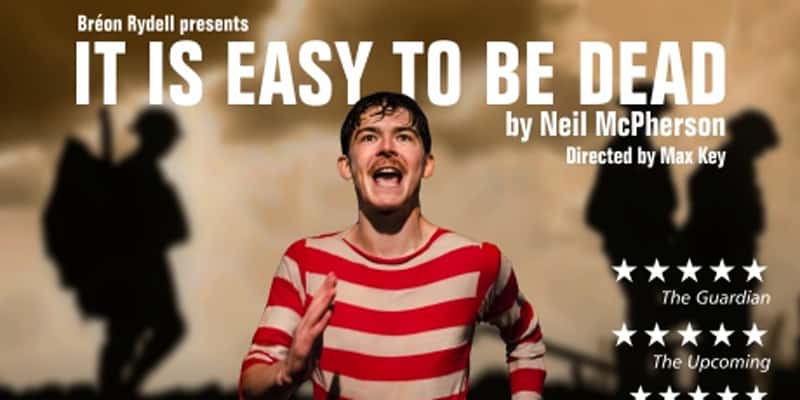 Book tickets for It's Easy To Be Dead