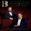 Michael Ball and Alfie Boe Together Album Review