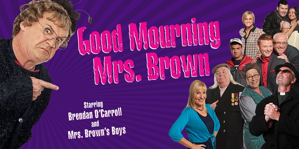 Book now for Good Mourning Mrs Brown UK Tour