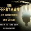 Book tickets for The Ferryman by Jez Butterworth at the Gielgud Theatre