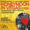 Book tickets to Honeymoon in Vegas at the London Palladium