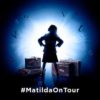 Matilda UK Tour
