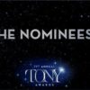 Tony Awards 2017 Nominees