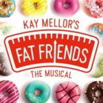 Fat Friends the Musical UK Tour