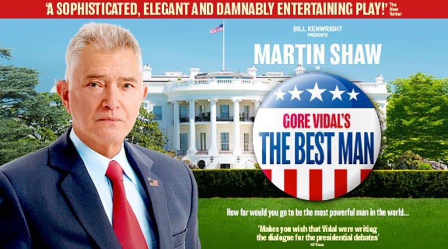 Martin Shaw stars in Gore Vidal's The Best Man Uk Tour