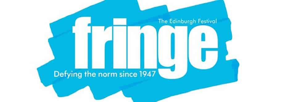 News from the Edinburgh Festival Fringe