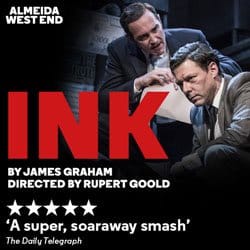 Ink Tickets at Duke Of Yorks Theatre