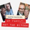 David Baddiel's My Family Not The Sitcom UK Tour