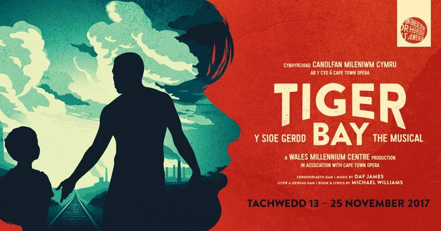 Tiger Bay the musical at Wales Millenium Centre