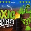 The Toxic Avenger tickets at the Arts Theatre