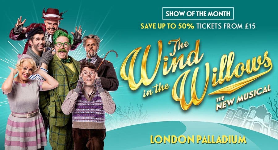 The Wind In The Willows - Show Of The Month