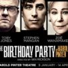 Toby Jones, Stephen Mangan and Zoe Wanamaker in Harold Pinter's The Birthday Party at Harold Pinter Theatre