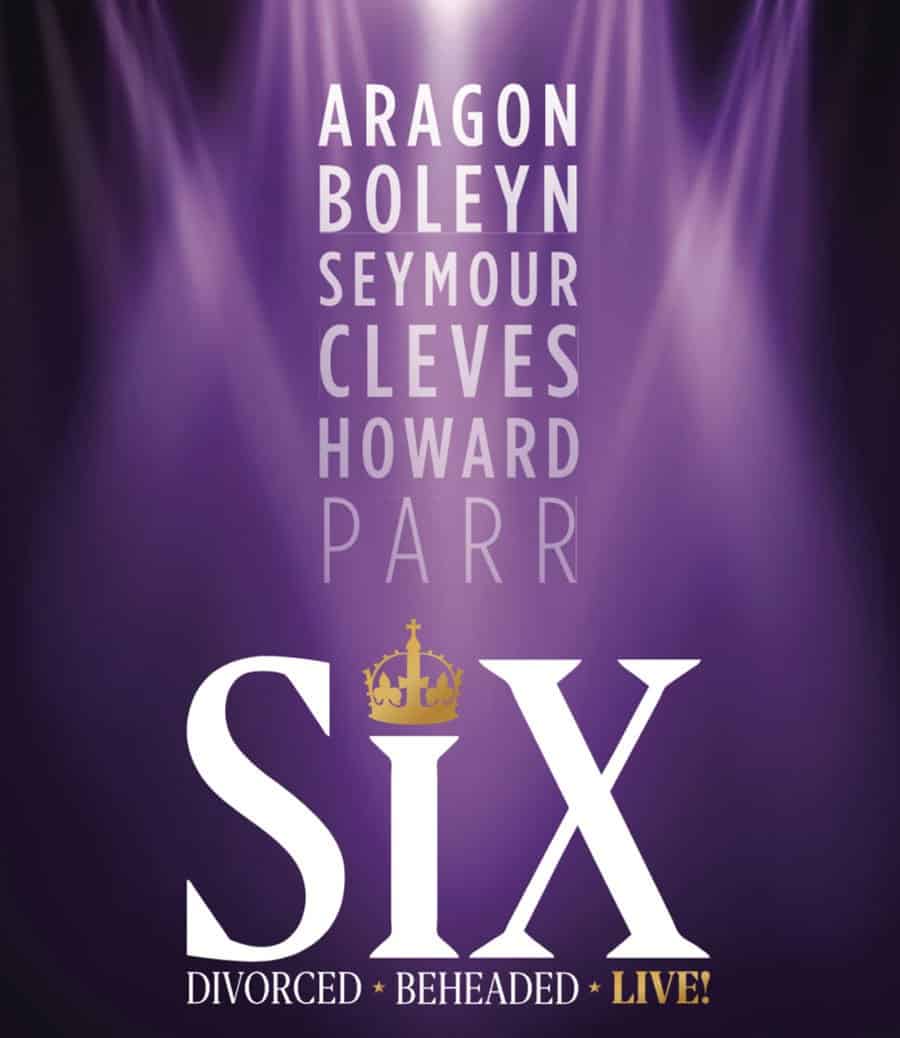 Six the musical Arts Theatre