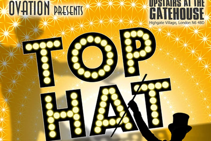Irving Berlin Top Hat the musical Upstairs at The Gatehouse