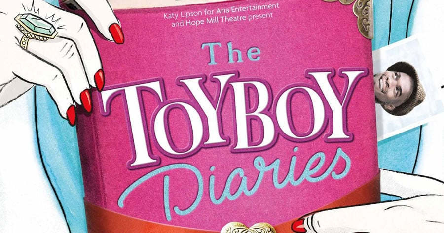 The Toyboy Diaries at Hope Mill Theatre Manchester