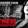 Witness For The Prosecution by Agatha Christie at County Hall