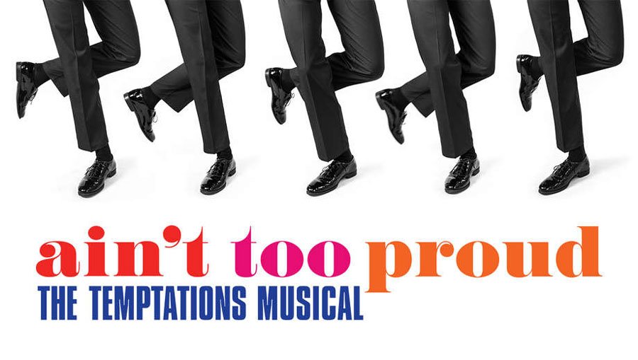Ain't Too Proud Temptations Musical