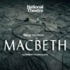 Macbeth UK Tour - National Theatre