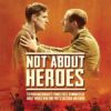 Not About Heroes UK Tour