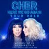 Cher UK Tour