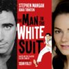 Man In The White Suit tickets Wyndhams Theatre
