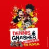 Dennis and Gnasher musical UK tour