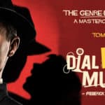 Dial M For Murder UK Tour