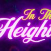 In The Heights Movie Trailer