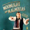 Moonlight and Magnolias Nottingham Playhouse