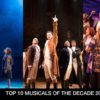 Top 10 musicals of the decade 2010-2019