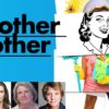 Another Mother Park Theatre London