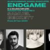 Endgame old vic closes early