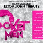 The Rocket Men Tour UK 2021
